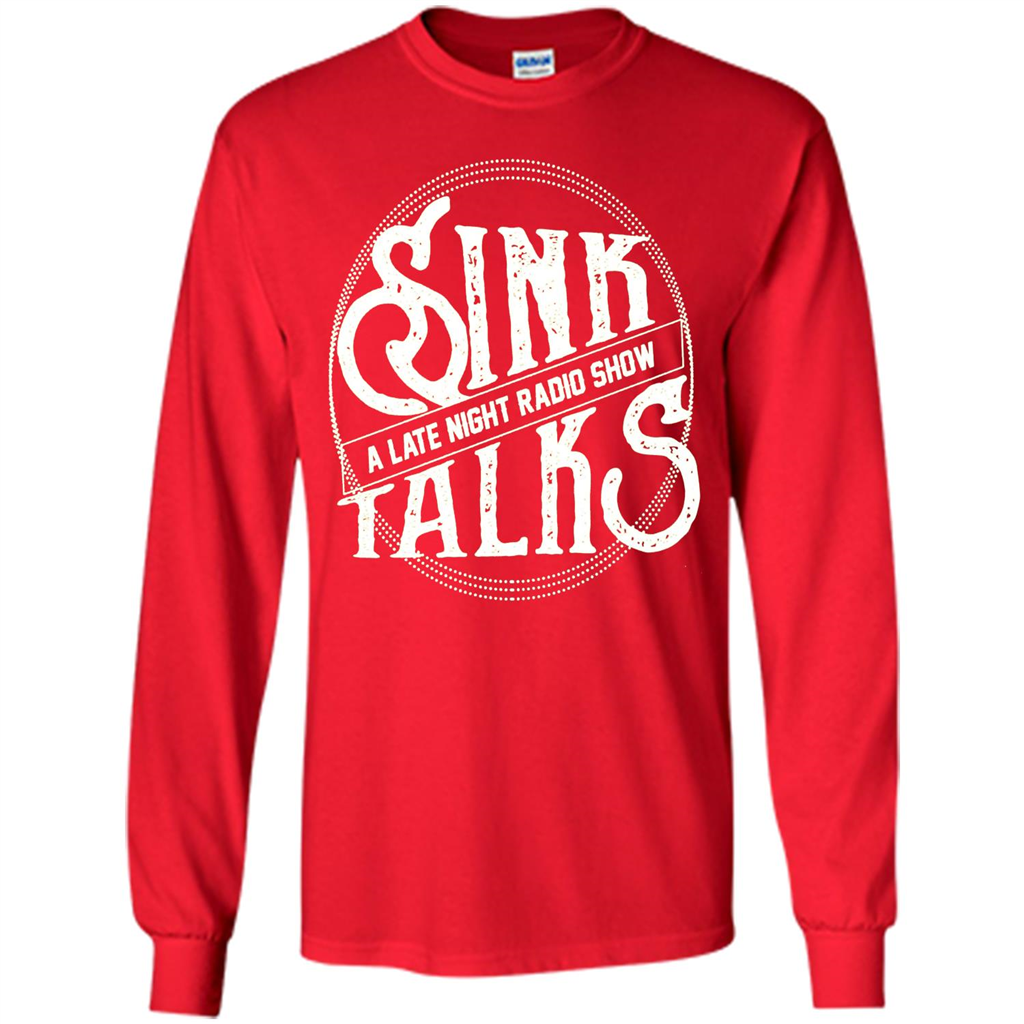 Sink Talks T-Shirt A Late Night Radio Show Red