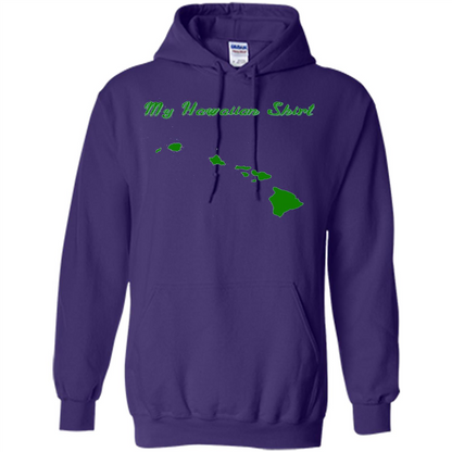 My Hawaiian T-shirt Funny Hawaiian T-shirt Purple