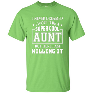 Super Cool Aunt T-shirt