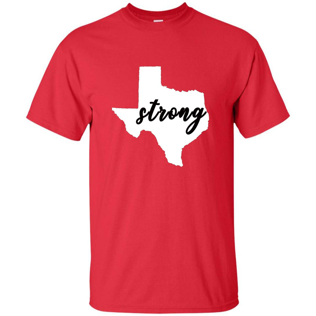 Texas Strong T-Shirt Stand Proud with Texas Red