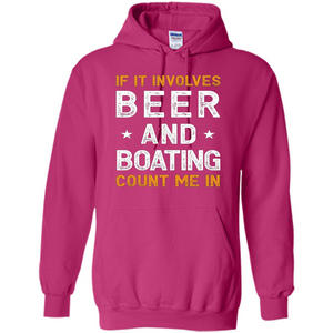 Beer T-shirt If It Involves Beer and Boating Count Me In