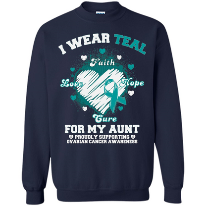 I Wear Teal For My Aunt - Ovarian Cancer Awareness T-Shirt Navy