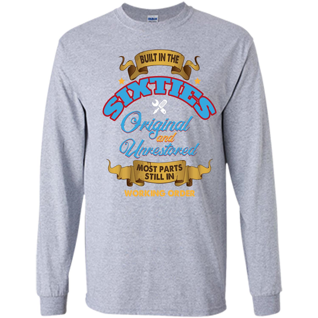 Built in 60s Original and Unrestored Most Parts Still In Working Order T-shirt Sport Grey