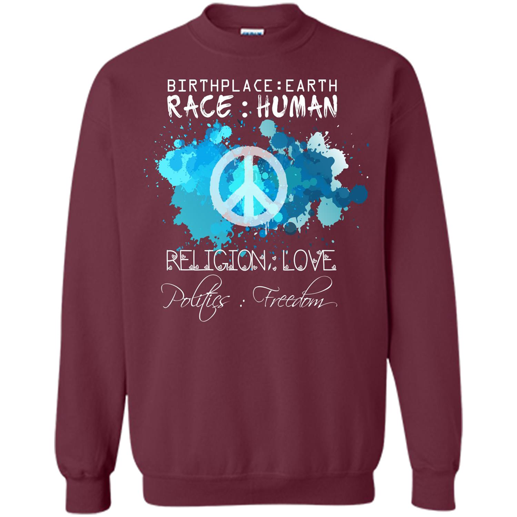 Birthplace Earth Race Human Religion Love T-shirt Maroon