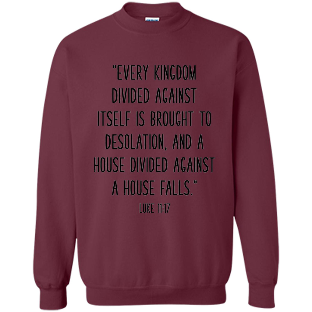 Bible Verse T-Shirt Every Kingdom Divided Against Itself Maroon