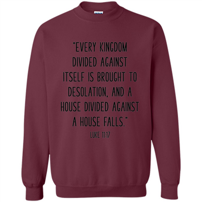 Bible Verse T-Shirt Every Kingdom Divided Against Itself Maroon
