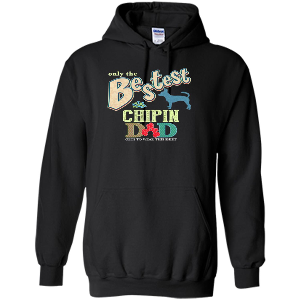 Bestest Chipin Dad Best Chipin T-shirt Black