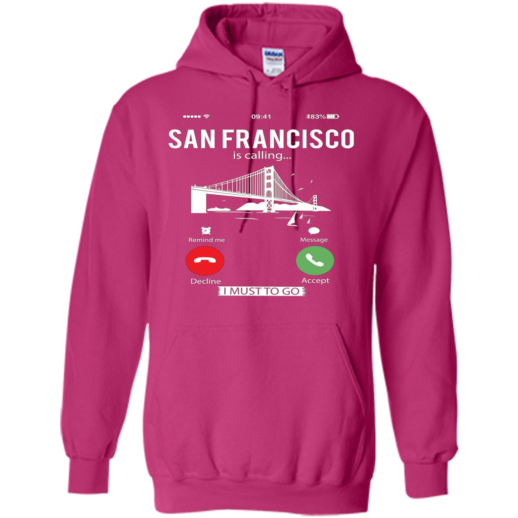Traveling T-shirt San Francisco Is Calling I Must Go To T-Shirt Heliconia