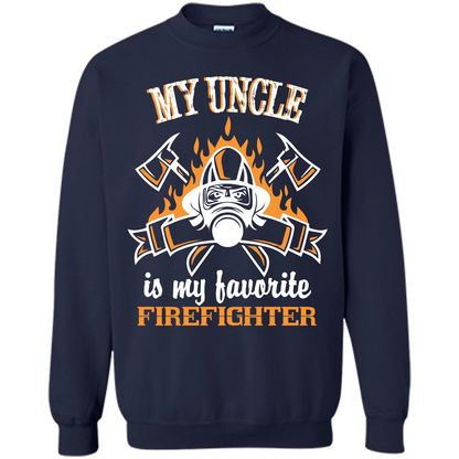 Firefighter Uncle T-shirt My Uncle Is My Favorite Firefighter Navy