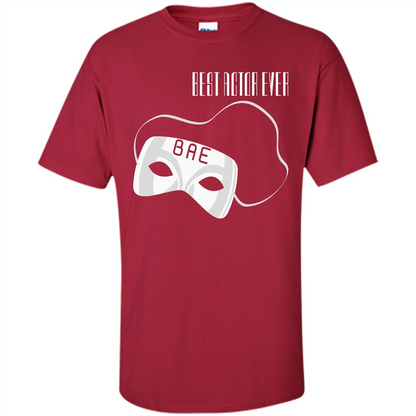 BAE T-shirt Best Actor Ever Cardinal