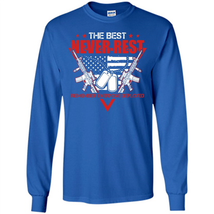Military T-shirt RED The Best Never Rest Remember Everyone Deployed Royal