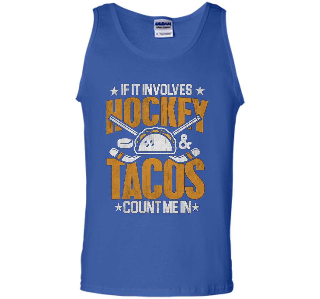 If It Involves Hockey And Tacos Count Me In Hockey T-shirt Royal