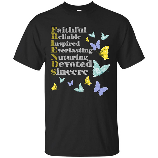 Friend T-shirt Faithful Reliable Inspired Everlasting Royal