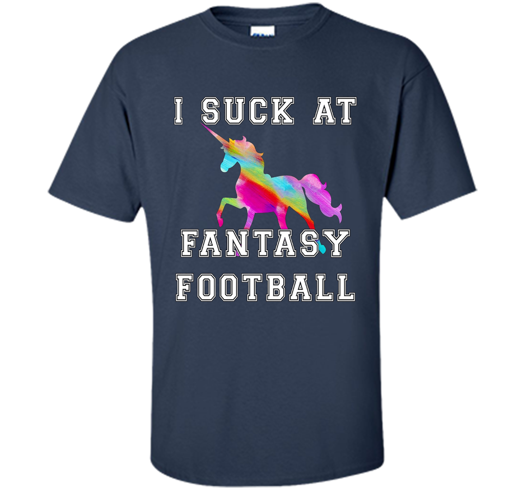 I Suck At Fantasy Football T-Shirt Funny Draft Party Unicorn shirt Navy