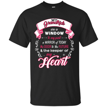 Grandparent T-shirt My Grandkids Are A Window To My Past A Mirror Black