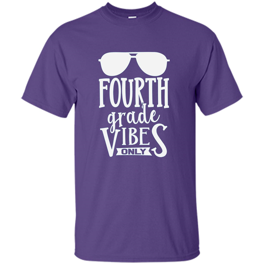 Fourth Grade Vibes Only T-shirt Back To School T-Shirt Purple