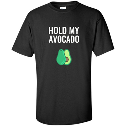 Hold My Avocado T-shirt Black