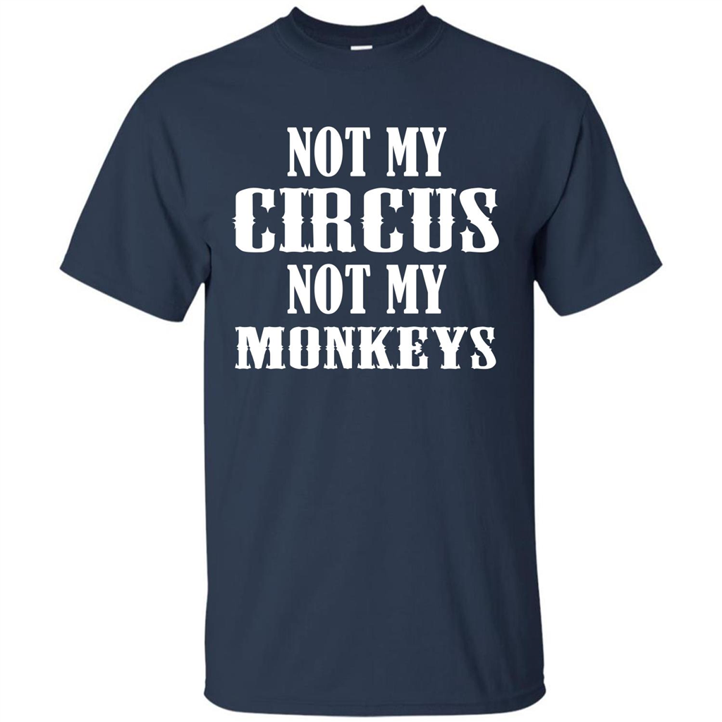 Monkey T-shirt Not My Circus Not My Monkeys T-shirt Navy
