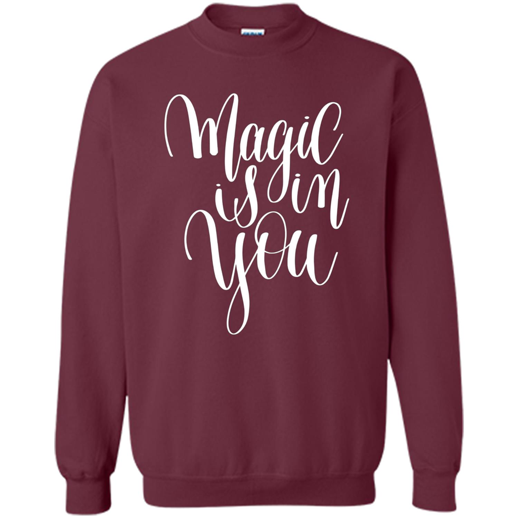 Magic Is In You T-shirt Maroon