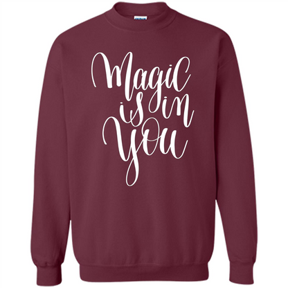 Magic Is In You T-shirt Maroon