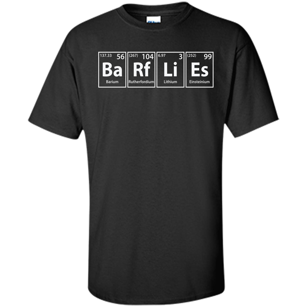 Barflies (Ba-Rf-Li-Es) Funny Elements Spelling T-Shirt