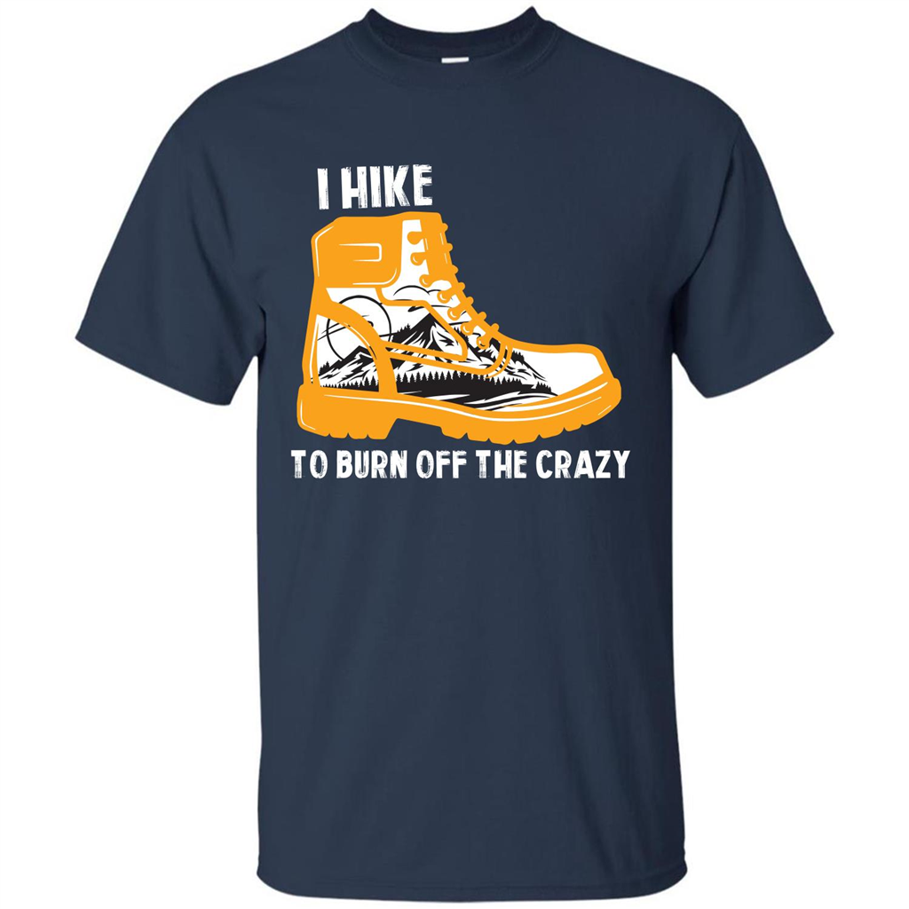 Hiker T-shirt I Hike To Burn Off The Crazy T-shirt Navy