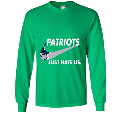 Patriots Just Hate Us T-shirt Football