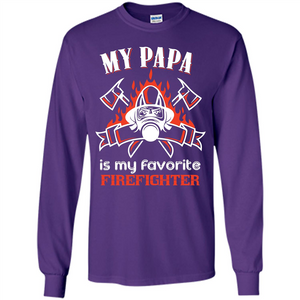 Firefighter Papa T-shirt My Papa Is My Favorite Firefighter