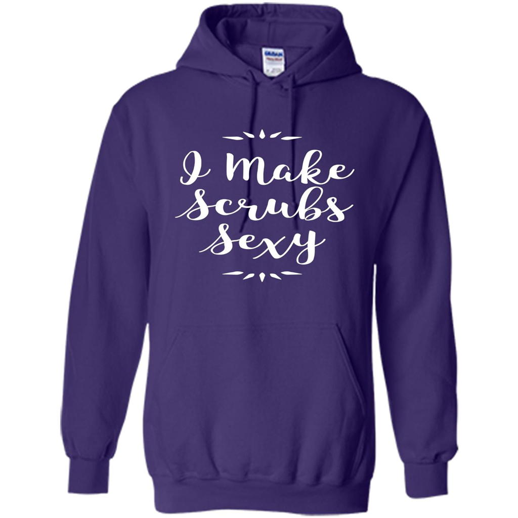 Funny Medical Nursing Tech Doctor T-shirt I Make Scrubs Sexy Purple