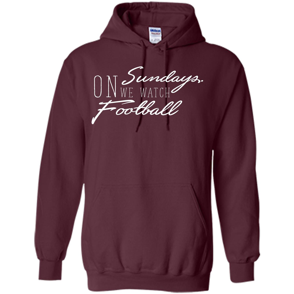 On Sundays We Watch Football T-shirt Maroon