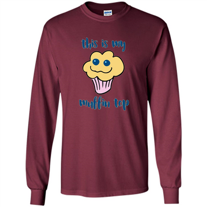 Baking T-shirt Funny This Is My Muffin Top T-Shirt Maroon