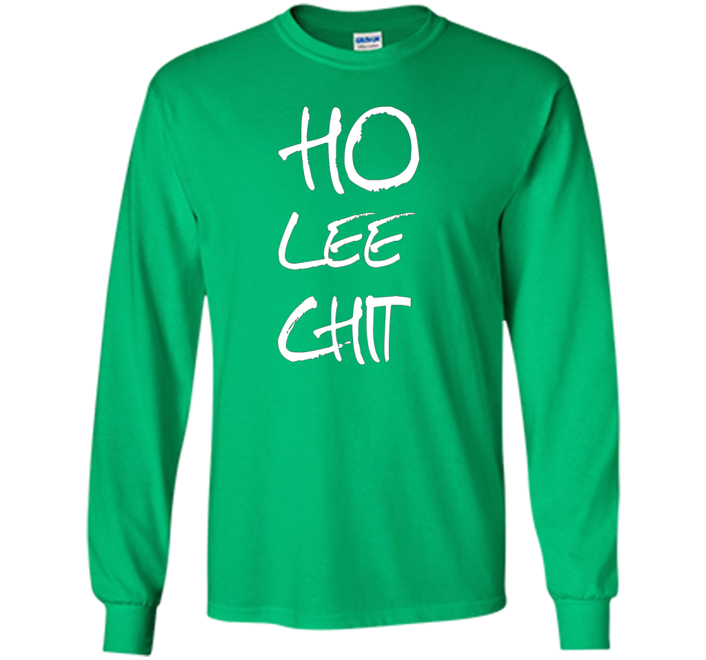 Men's Funny T-Shirt Ho Lee Chit Women's Fun Humor Shirt shirt Irish Green