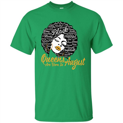 Queen Are Born In August T-shirt Irish Green