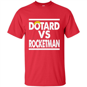 Funny American President T-shirt Dotard Vs Rocketman T-shirt