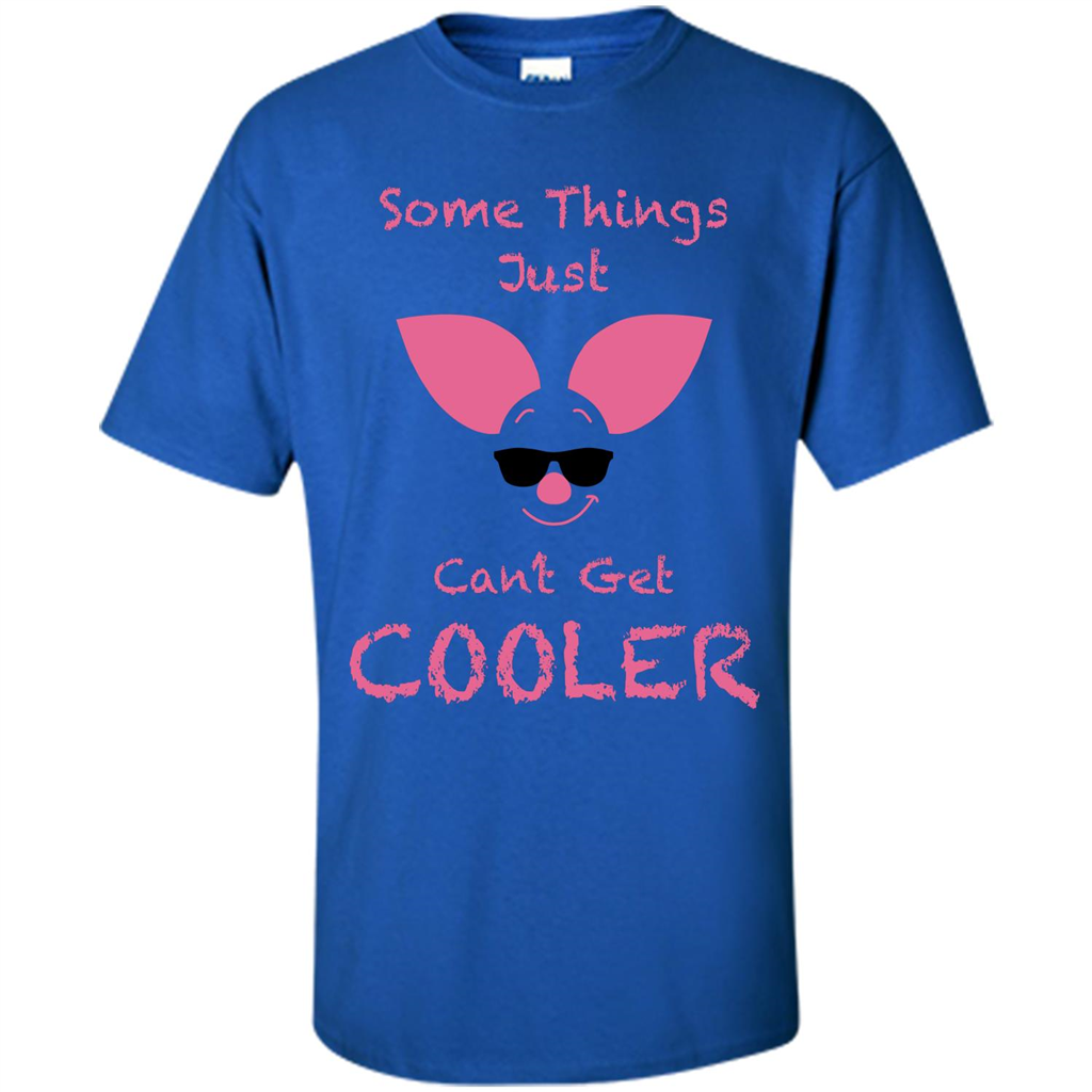 Piglet T-Shirt Some Things Just Cant Get Cooler Royal