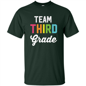 Team 3rd Third Grade Teacher T-Shirt