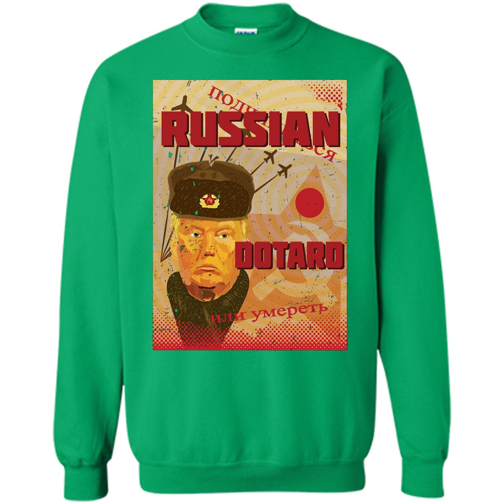 Funny President T-shirt Russian Dotard T-Shirt Irish Green