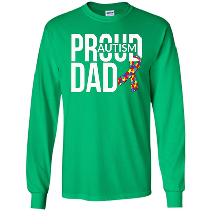 Proud Autism Dad T-shirt Autism Awareness Irish Green
