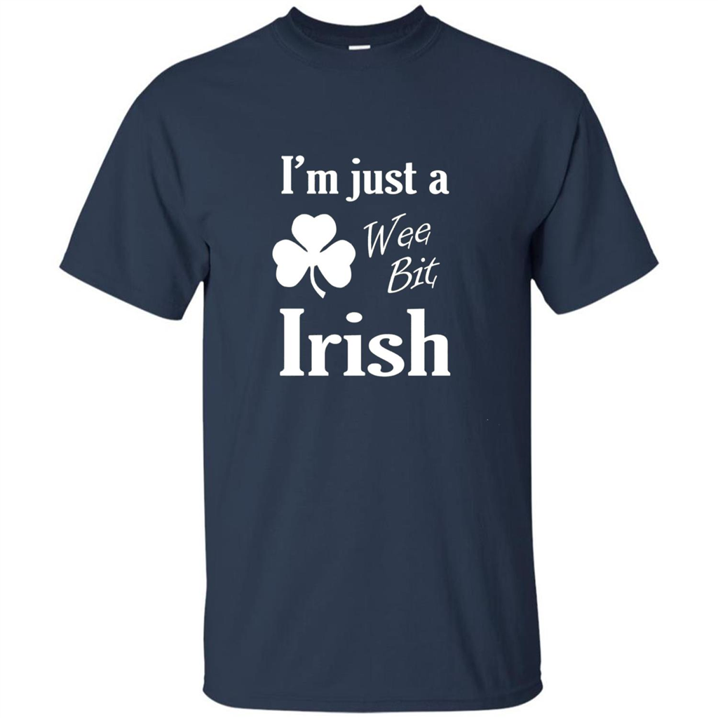 I'm Just A Wee Bit Irish T-shirt Navy