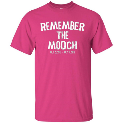 Funny A Political T Shirt Remember The Mooch T-shirt Heliconia