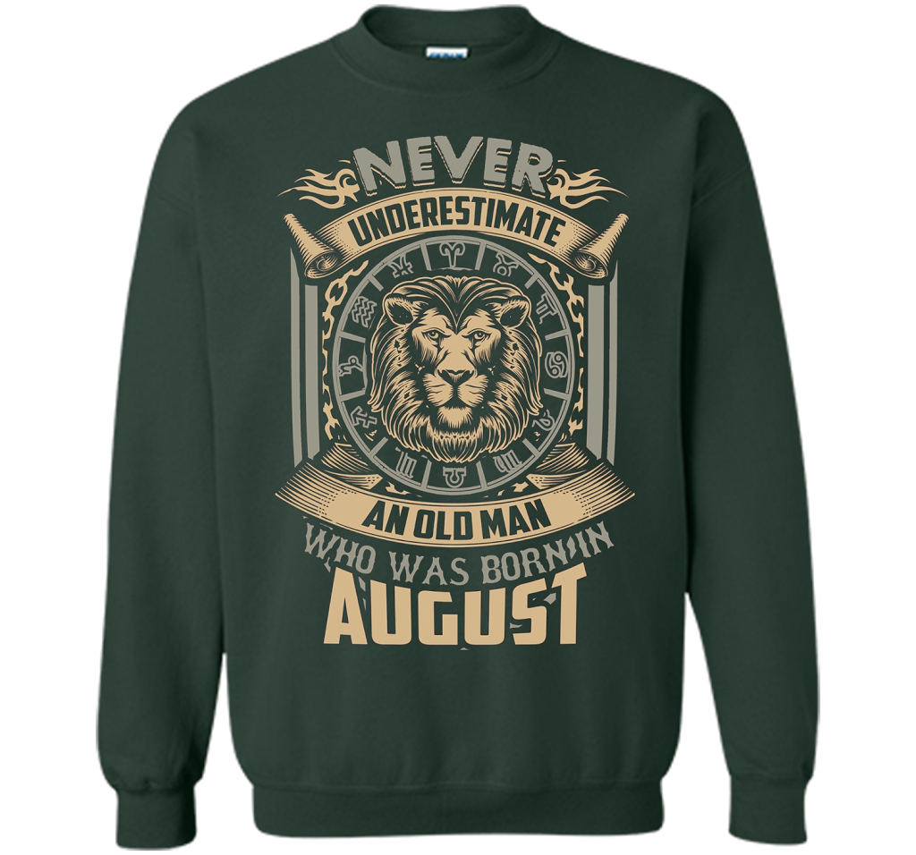August T-shirt Old Man Born In August Forest Green