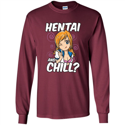 Anime Hentai and Chill T-Shirt