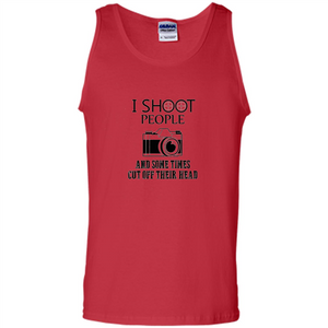 Love Photography T-shirt I Shoot People And Some Times Cut Off Their Head
