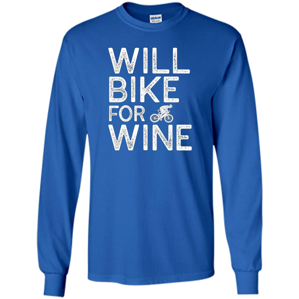 Cyclist Biker T-shirt Will Bike For Wine Royal