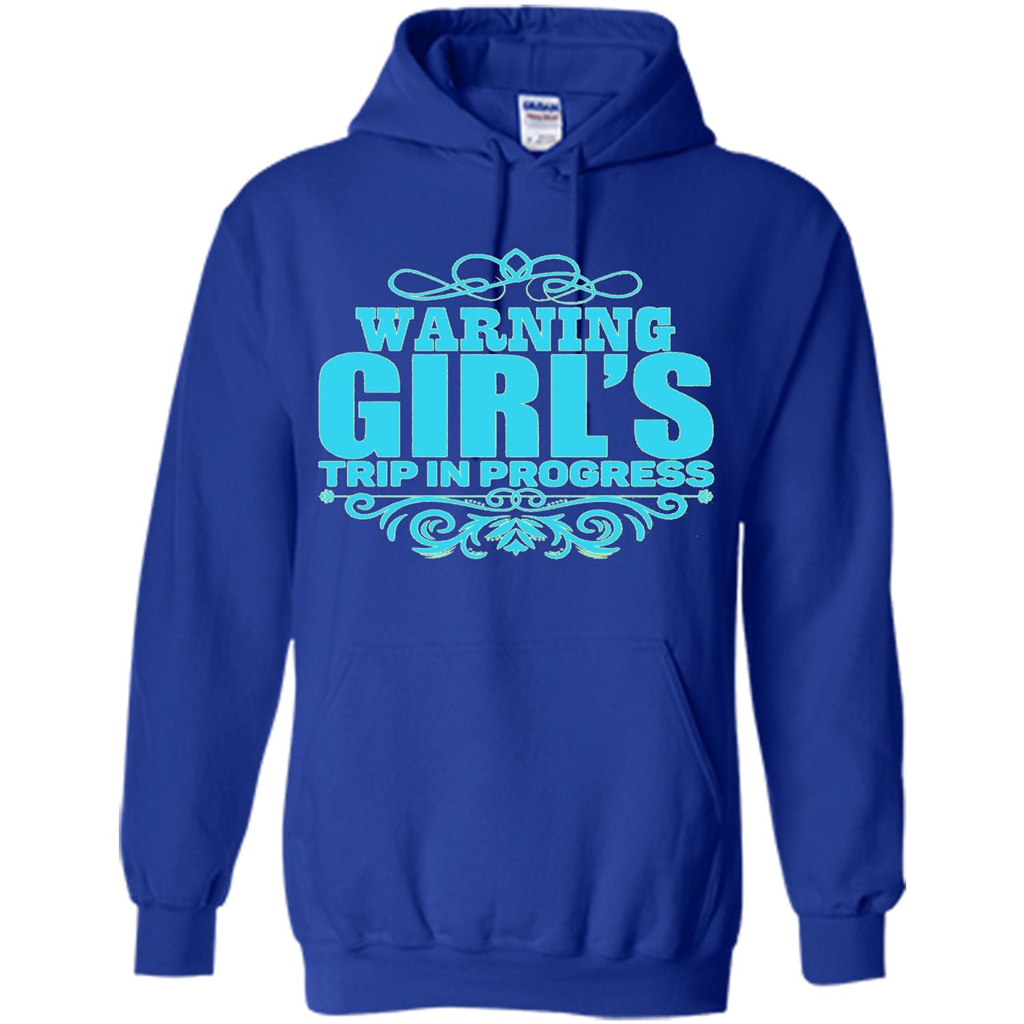 Warning Girl's Trip In Progress T-shirt