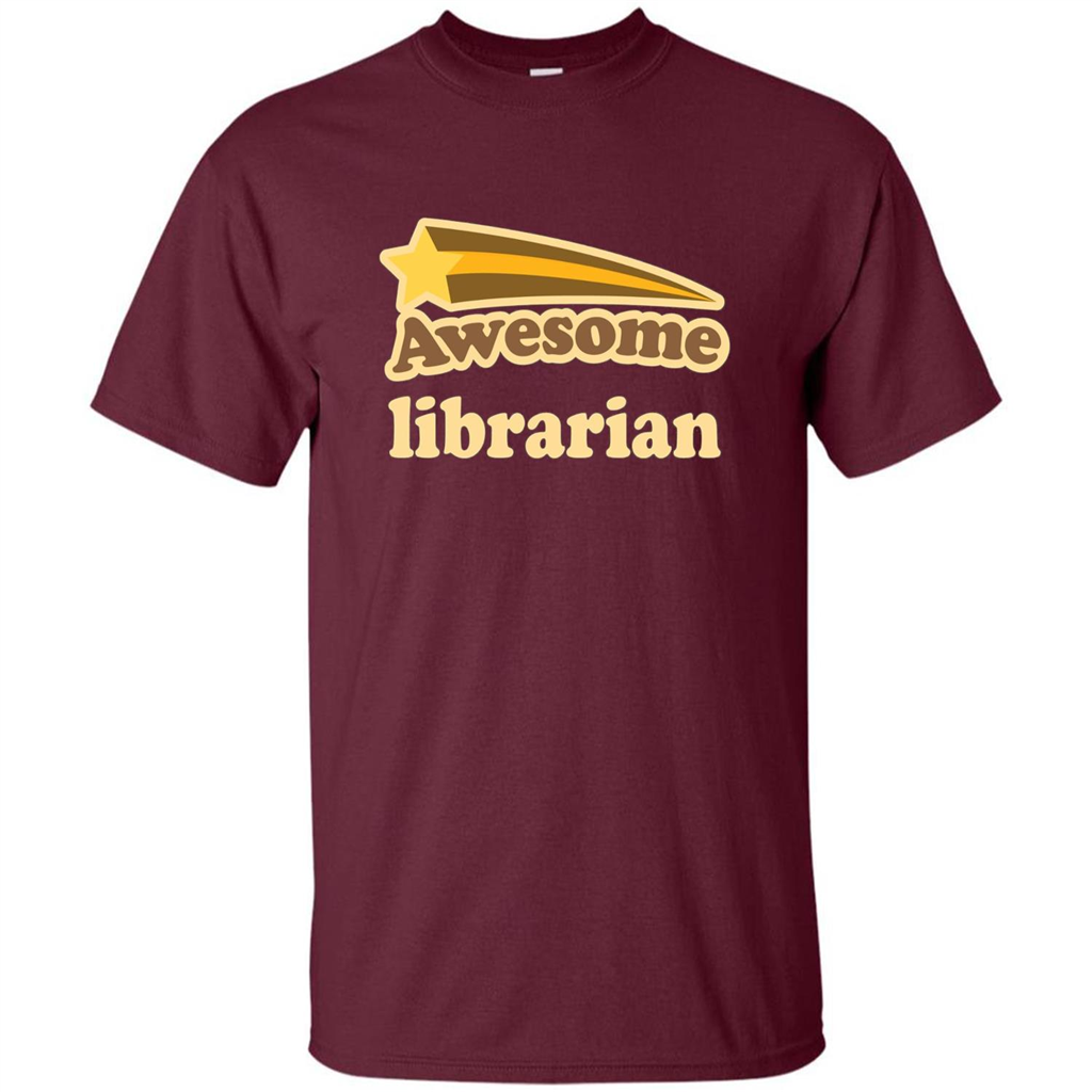 Awesome Librarian T-shirt Maroon