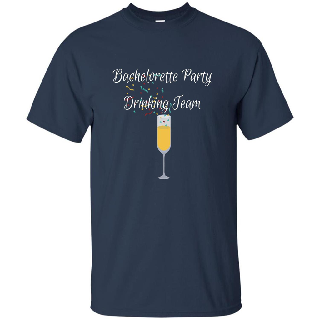 Bachelorette Party Drinking Team Bridal Wedding T-Shirt Navy