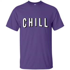 Chill T-shirt