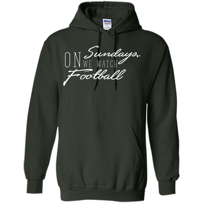 On Sundays We Watch Football T-shirt Forest Green