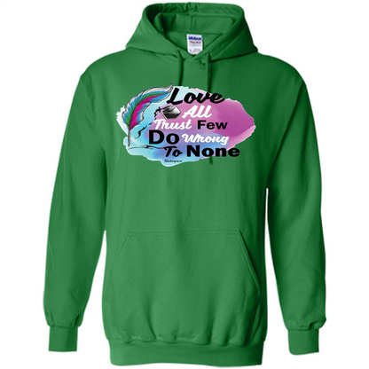 Love All Trust Few Do Wrong To None T-shirt Irish Green